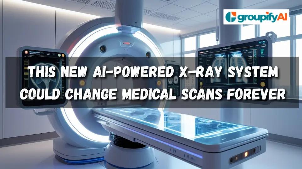 This New AI-Powered X-Ray System Could Change Medical Scans Forever