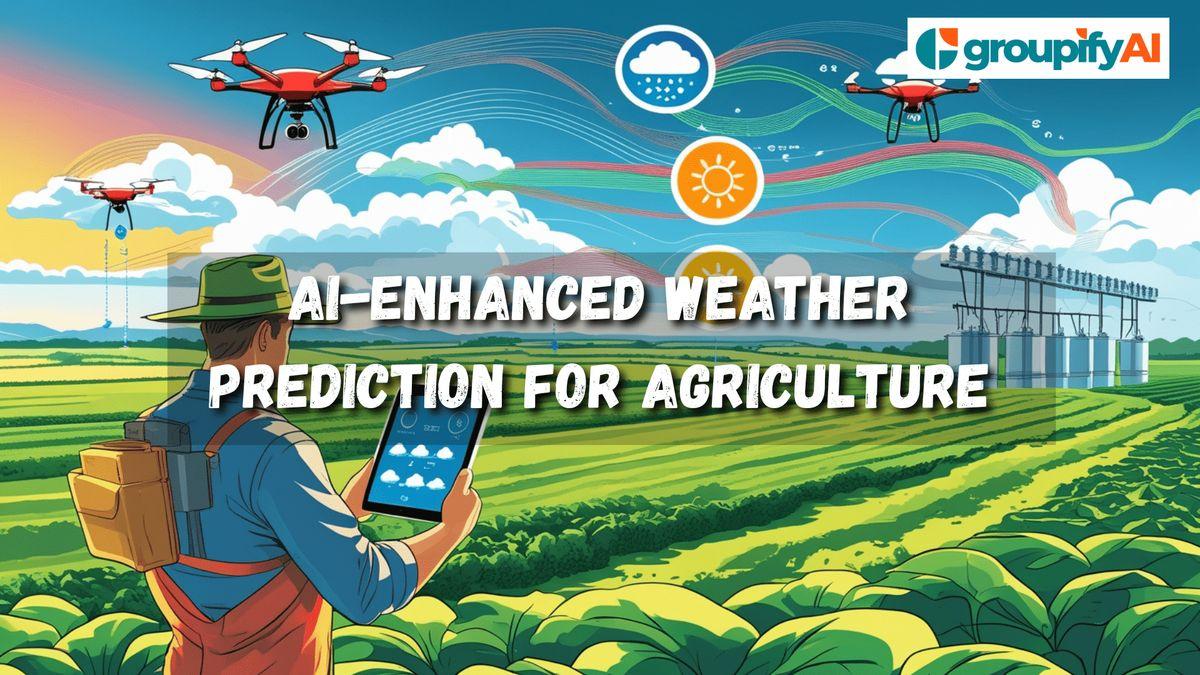 AI-Enhanced Weather Prediction for Agriculture