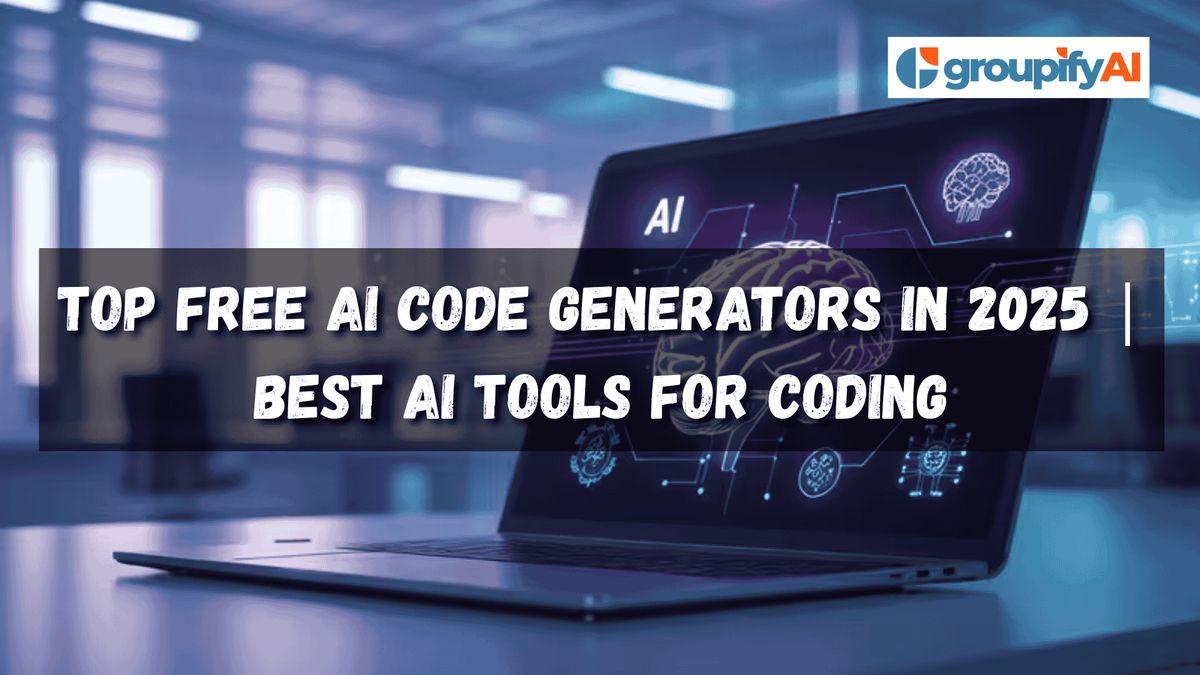 Top Free AI Code Generators in 2025 | Best AI Tools for Coding
